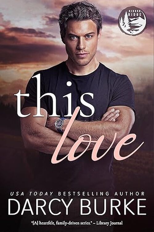 This Love by Darcy Burke