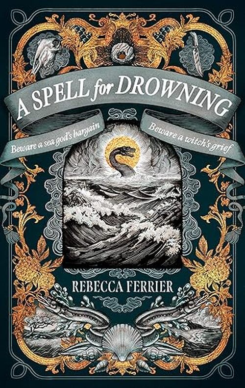 A Spell for Drowning by Rebecca Ferrier