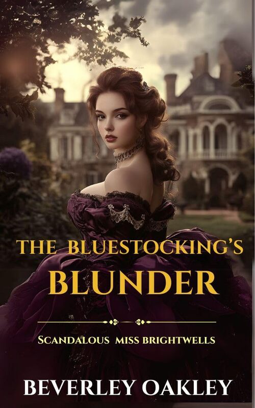The Bluestocking's Blunder by Beverley Oakley