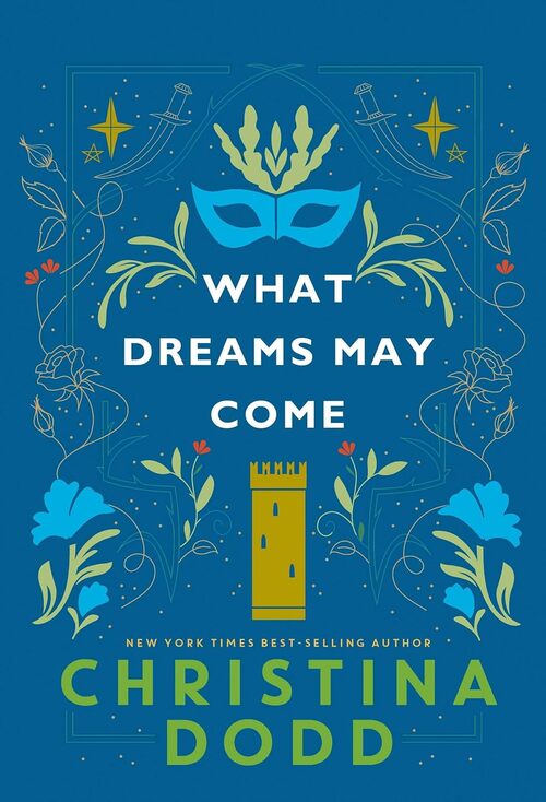 What Dreams May Come by Christina Dodd