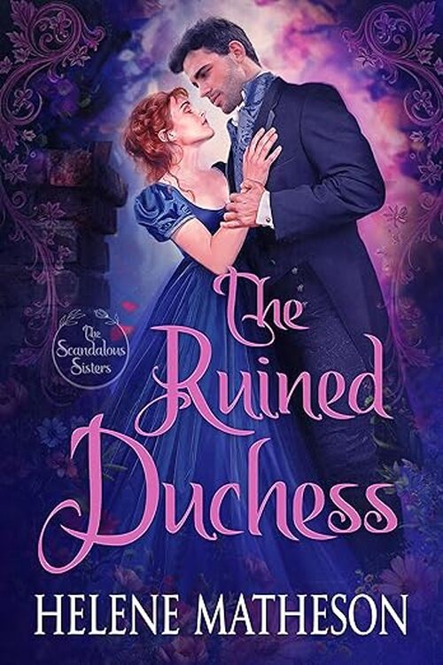The Ruined Duchess by Helene Matheson