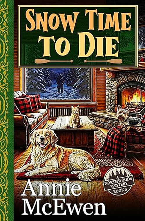 Snow Time to Die by Annie McEwen