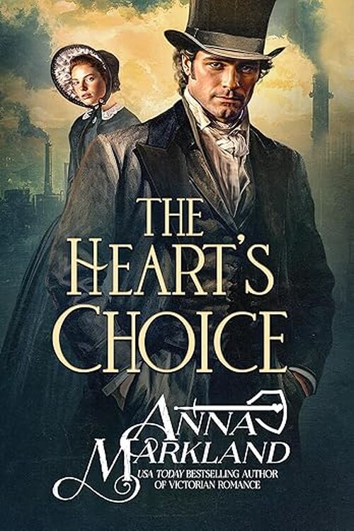 The Heart’s Choice by Anna Markland