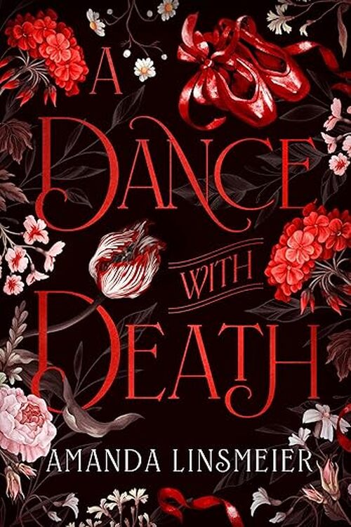A Dance With Death by Amanda Linsmeier