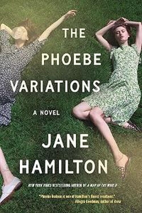 The Phoebe Variations by Jane Hamilton