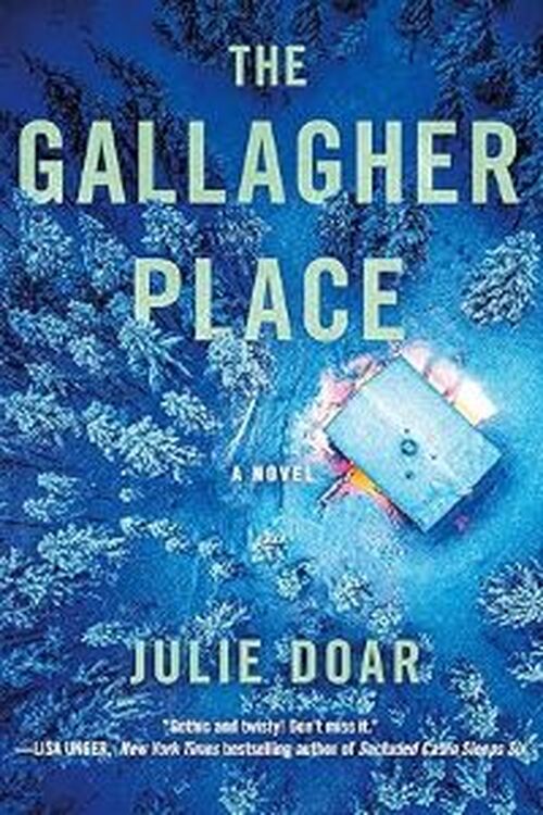 The Gallagher Place by Julie Doar