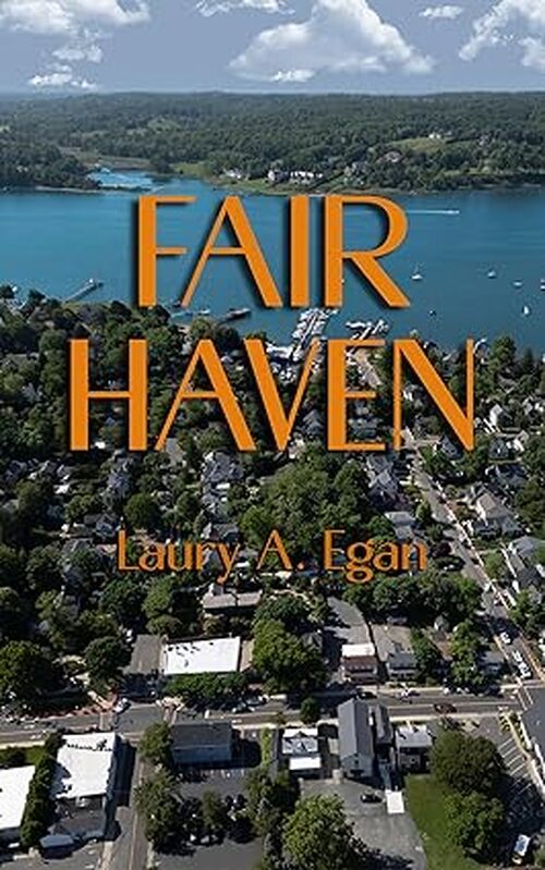 Fair Haven by Laury A. Egan