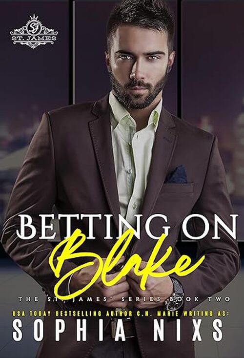 Betting On Blake by Sophia Nixs