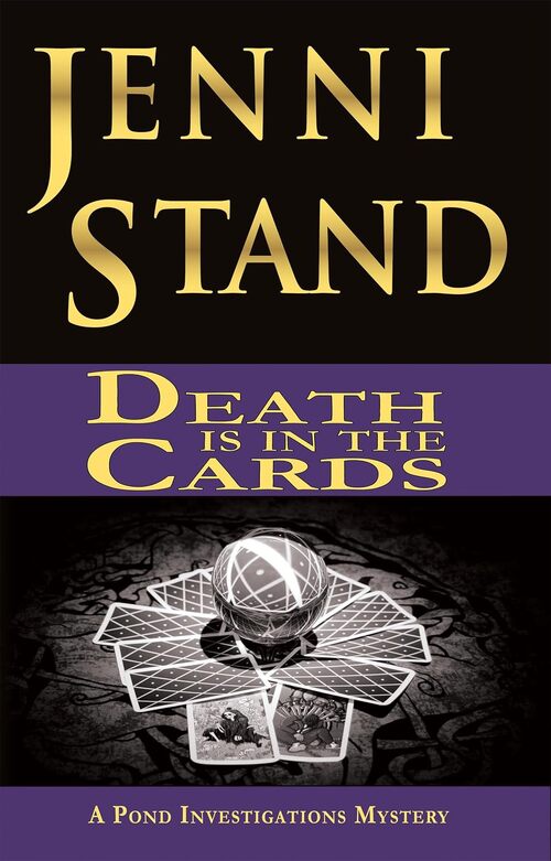 Death is in the Cards by Jenni Stand