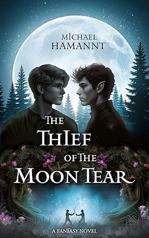 The Thief of the Moon Tear by Michael Hamannt