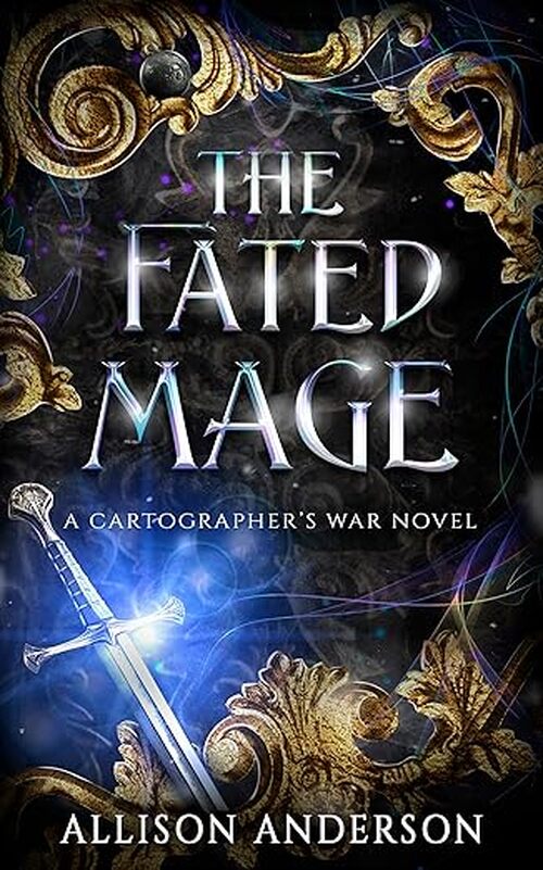 The Fated Mage by Allison Anderson
