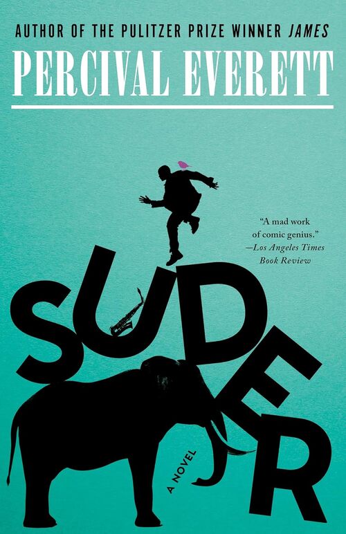 Suder by Percival Everett