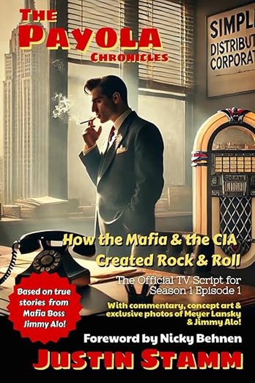 The Payola Chronicles by Justin Stamm