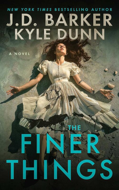 The Finer Things by J.D. Barker