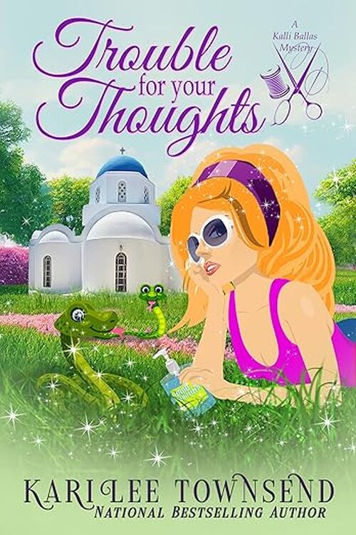 Trouble for Your Thoughts by Kari Lee Townsend