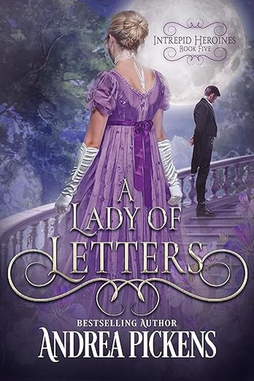 A Lady of Letters by Andrea Pickens