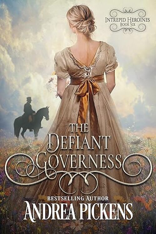 The Defiant Governess by Andrea Pickens