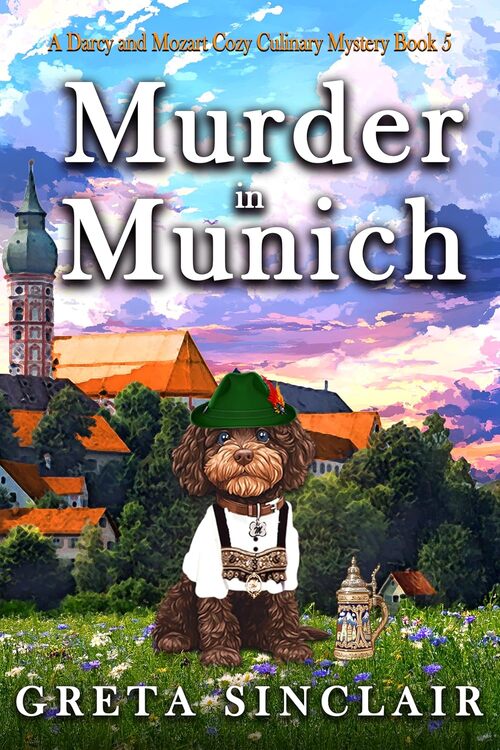 Murder in Munich by Greta Sinclair