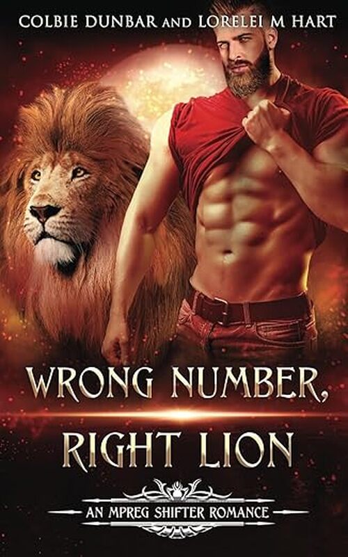 Wrong Number, Right Lion by Lorelei M. Hart
