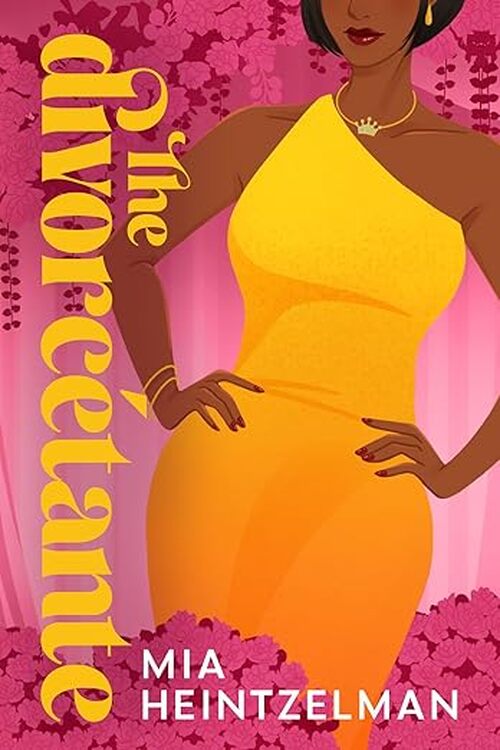 The Divorcétante by Mia Heintzelman