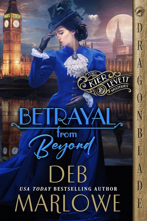 Betrayal from Beyond by Deb Marlowe