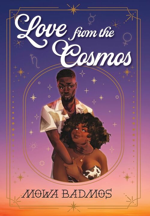 Love From the Cosmos by Mowa Badmos