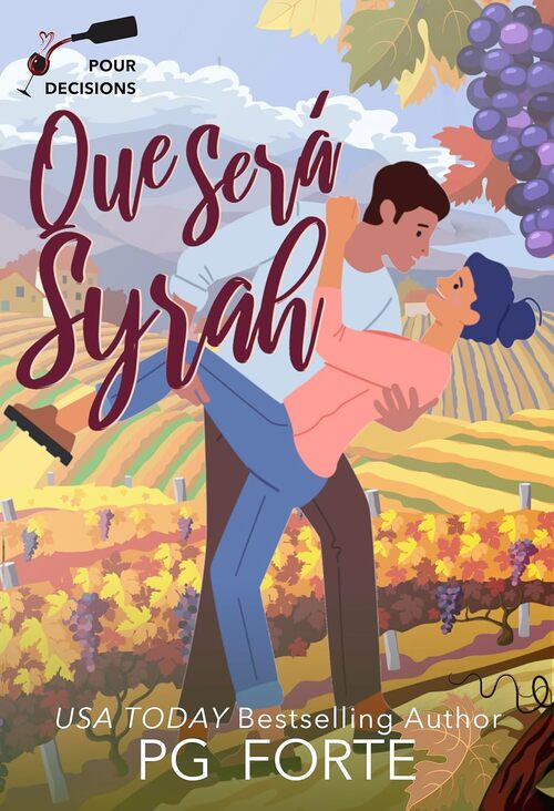 Que Será, Syrah by P.G. Forte