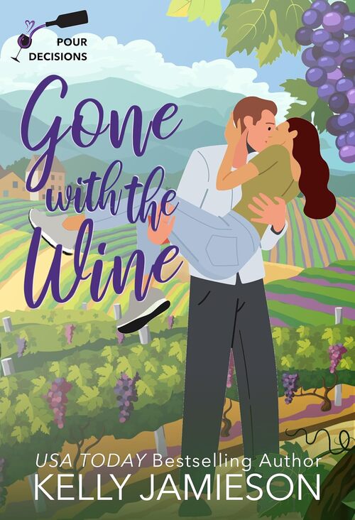 Gone With the Wine by Kelly Jamieson