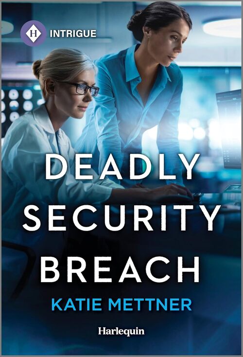 Deadly Security Breach by Katie Mettner