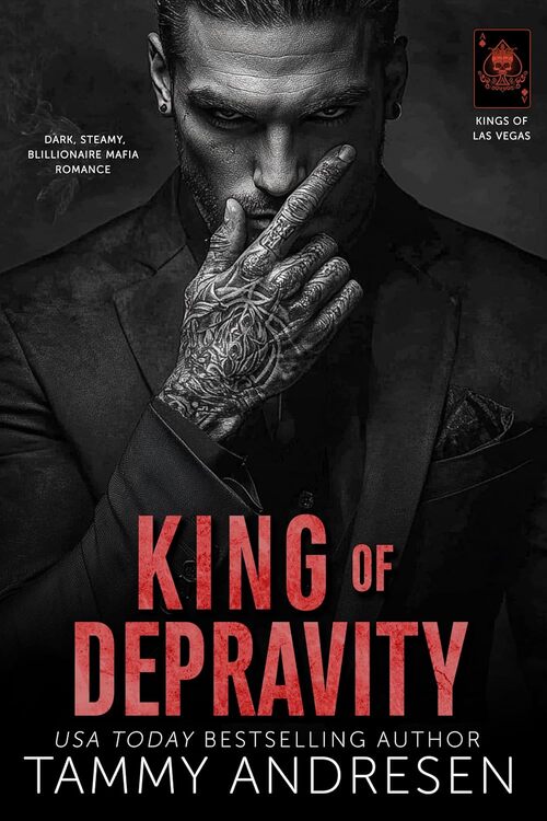 King of Depravity by Tammy Andresen