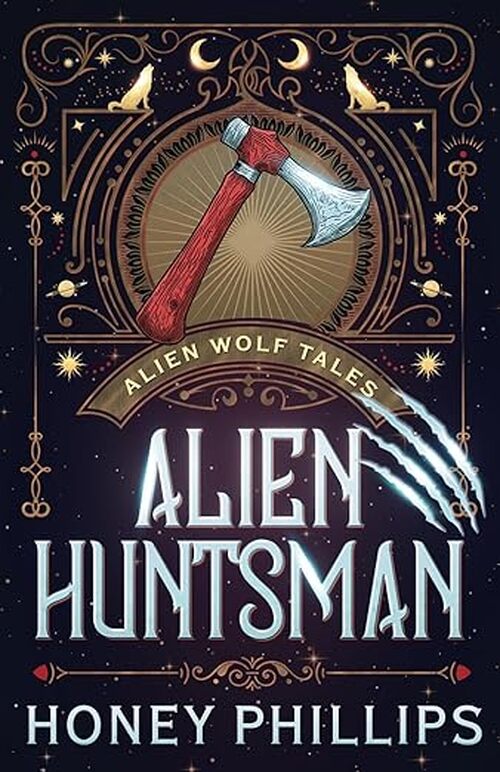 Alien Huntsman by Honey Phillips