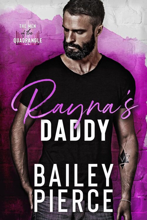 Rayna's Daddy by Bailey Pierce