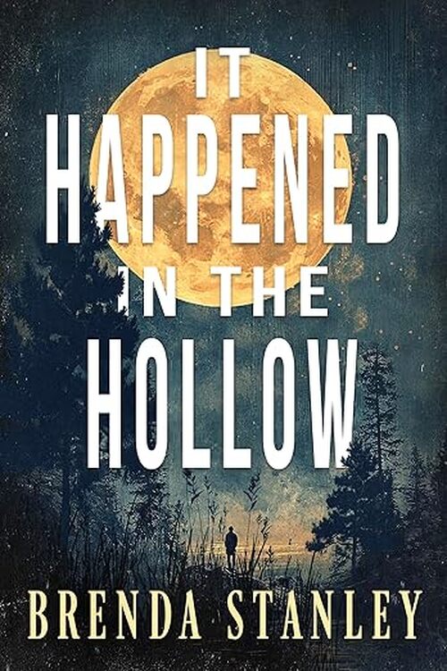 It Happened in the Hollow by Brenda Stanley