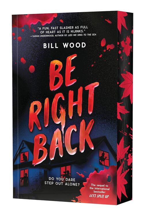 Be Right Back by Bill Wood