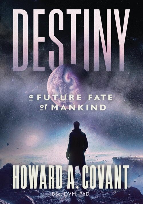 Destiny by Howard A. Covant