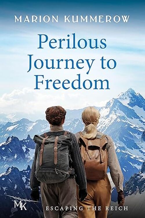 Perilous Journey to Freedom by Marion Kummerow