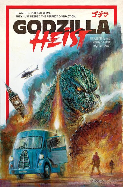 Godzilla: Heist by Kelsey Ramsay