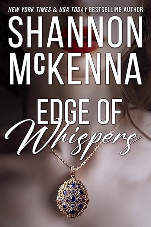 Edge of Whispers by Shannon McKenna