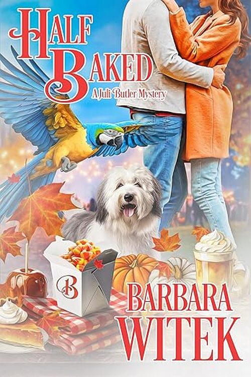 Half Baked by Barbara Witek