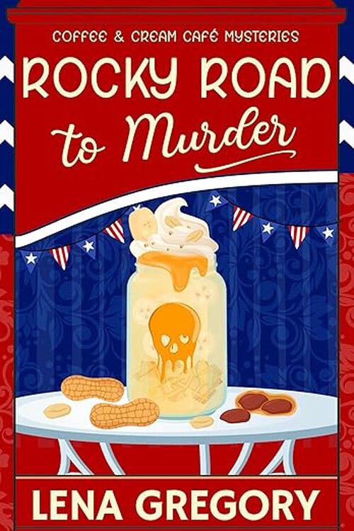 Rocky Road to Murder by Lena Gregory