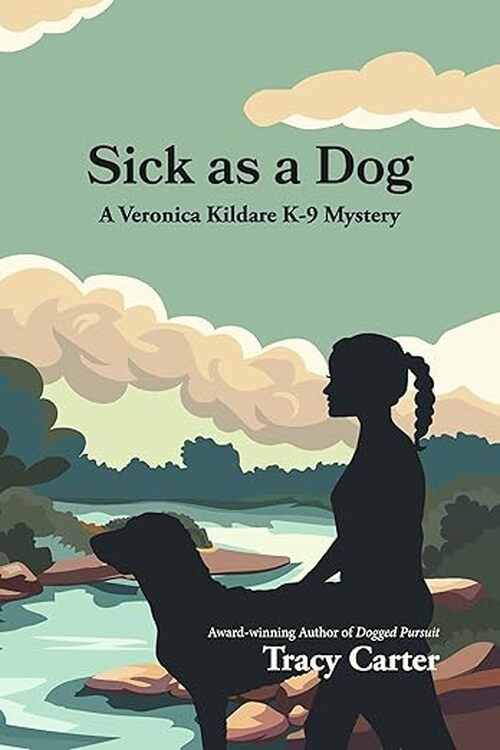 Sick as a Dog by Tracy Carter