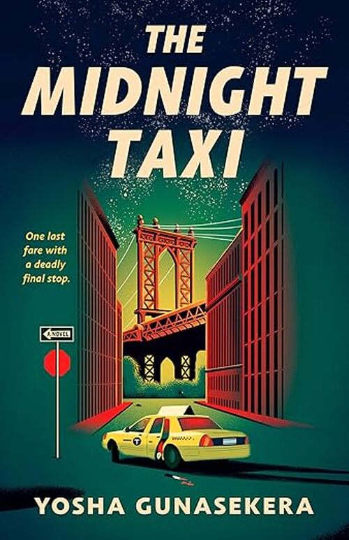 The Midnight Taxi by Yosha Gunasekera
