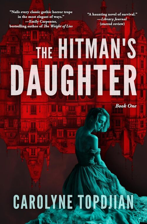 The Hitman’s Daughter by Carolyne Topdjian