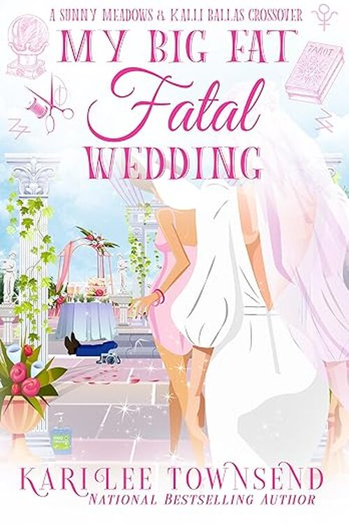 My Big Fat Fatal Wedding by Kari Lee Townsend