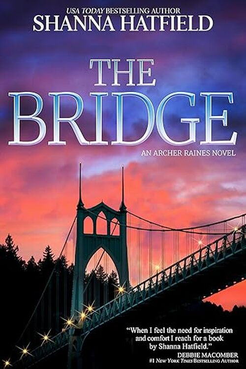 The Bridge by Shanna Hatfield