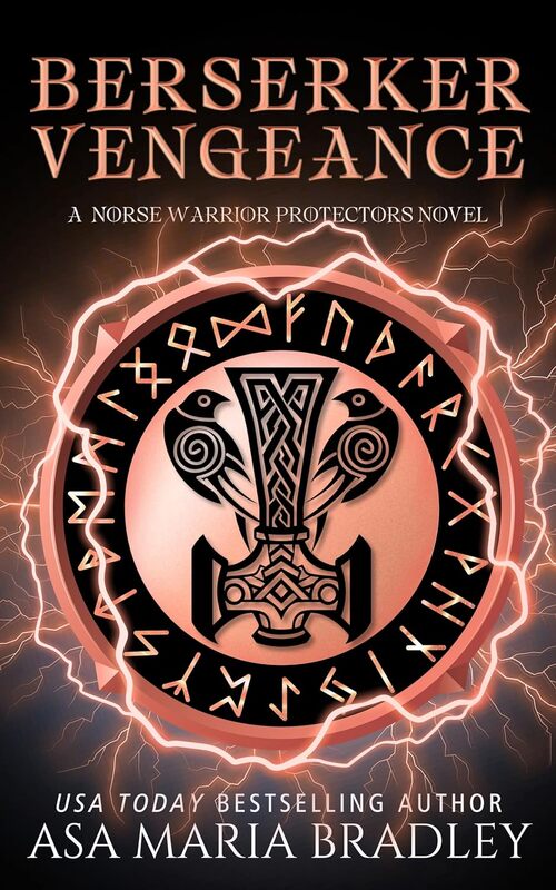 Berserker Vengeance by Asa Maria Bradley