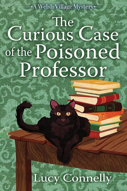 The Curious Case of the Poisoned Professor by Lucy Connelly
