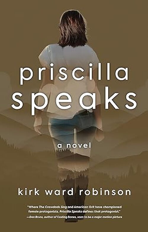 Priscilla Speaks by Kirk Ward Robinson