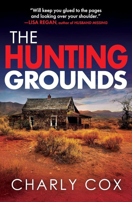 The Hunting Grounds by Charly Cox