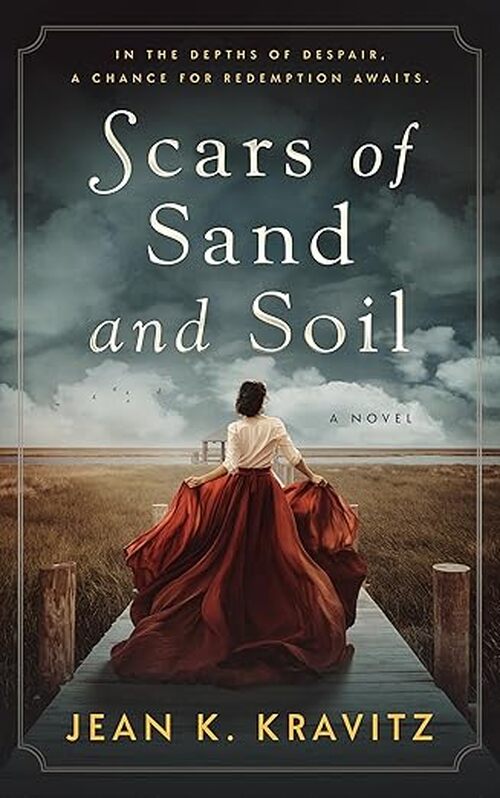 Scars of Sand and Soil by Jean K. Kravitz